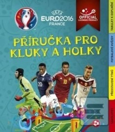 Euro 2016 - Příručka pro kluky a holky