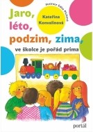 Jaro, léto, podzim, zima - ve školce je pořád prima - cena, porovnanie