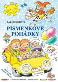 Písmenkové pohádky - Knížka pro prvňáky a předškoláky - 2.vydání