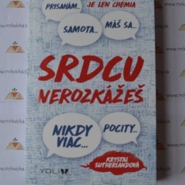 Srdcu nerozkážeš