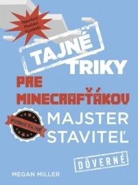 Tajné triky pre Minecrafťákov - Majster staviteľ