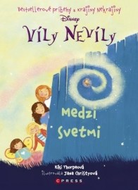 Víly Nevíly - Medzi svetmi