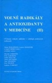 Voľné radikály a antioxidanty v medicíne (II)