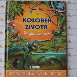 Kolobeh života - Tajuplný svet vody