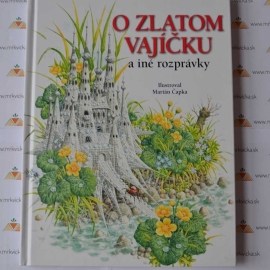 O zlatom vajíčku a iné rozprávky