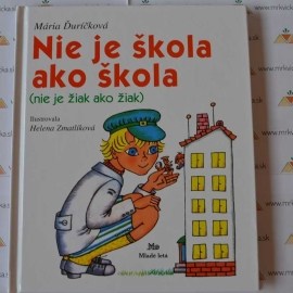 Nie je škola ako škola (nie je žiak ako žiak)