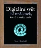 Digitální svět - 50 myšlenek, které musíte znát - cena, porovnanie