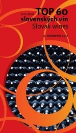 TOP 60 slovenských vín 2016 / Slovak wines 15. Trunkfest 2016