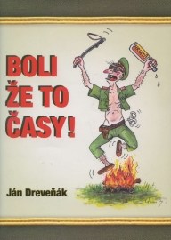 Boli že to časy!