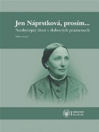 Jen Náprstková, prosím…