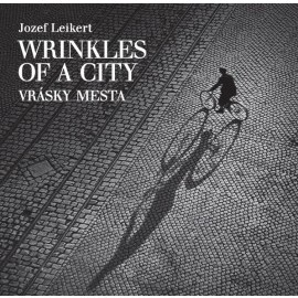 Vrásky mesta / Wrinkles of a city / Die Falten einer Stadt