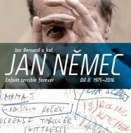 Jan Němec. Enfant terrible forever - cena, porovnanie