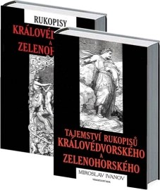 Rukopisy královédvorský a zelenohorský + Tajemství rukopisů královédvorského a zelenohorského (komplet 2 knihy)