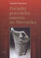 Počiatky pravekého umenia na Slovensku - cena, porovnanie