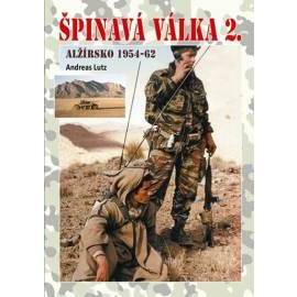 Špinavá válka 2. - Alžírsko 1954-1962