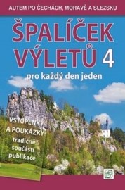 Špalíček výletů pro každý den jeden 4. - 365 tipů pro každý den v roce jeden