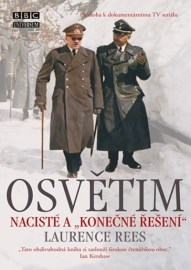 Osvětim - Nacisté a "konečné řešení" - 3.vydání