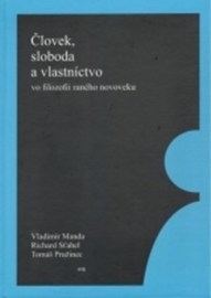 Človek, sloboda, vlastníctvo