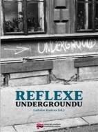 Reflexe undergroundu - cena, porovnanie