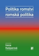 Politika romství romská politika - cena, porovnanie