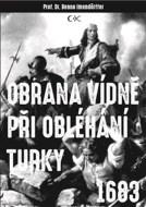 Obrana Vídně při obléhání Turky 1683 - cena, porovnanie