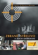 Zbraně, střelivo a jejich ověřování - cena, porovnanie