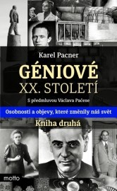 Géniové XX. století Kniha druhá