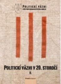 Politickí väzni v 20. storočí