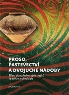 Proso, pastevectví a dvojuché nádoby - cena, porovnanie