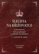 Šlechta na křižovatce - Lichtenštejnové, Schwarzenbergové a Colloredo-Mannsfeldové v 1. polovině 20. století - cena, porovnanie