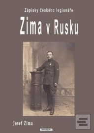 Zima v Rusku - Zápisky českého legionáře