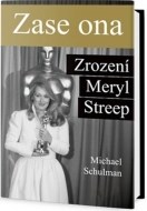 Zase ona - Zrození Meryl Streep - cena, porovnanie