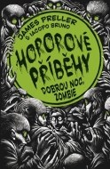 Hororové příběhy 3 - Dobrou noc, zombie - cena, porovnanie