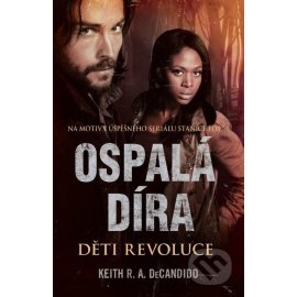 Ospalá Díra - Děti revoluce