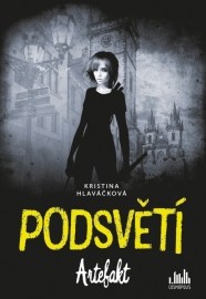 Podsvětí - Artefakt