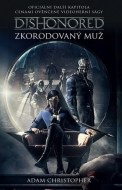 Dishonored - Zkorodovaný muž - cena, porovnanie