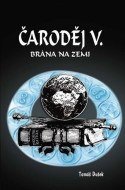 Čaroděj V. - Brána na Zemi - cena, porovnanie