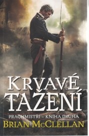 Krvavé tažení - Prachmistři