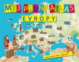 Můj první atlas Evropy aneb putování Vítka a Štěpánky - 2.vydání