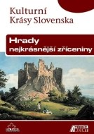 Hrady, nejkrásnější zříceniny - Kulturní Krásy Slovenska - cena, porovnanie