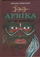 Afrika země voodoo - cena, porovnanie