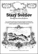 Starý Světlov - cena, porovnanie