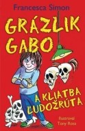 Grázlik Gabo a kliatba ľudožrúta - cena, porovnanie