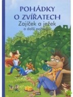 Pohádky o zvířatech - Zajíček a ježek a další pohádky - cena, porovnanie