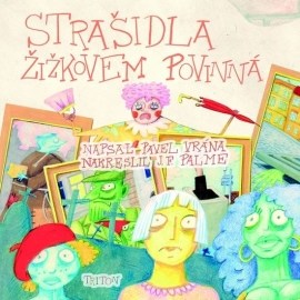 Strašidla Žižkovem povinná