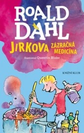 Jirkova zázračná medicína - 3.vydání