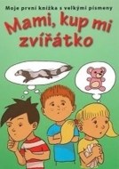 Mami, kup mi zvížátko - cena, porovnanie