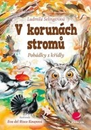 V korunách stromů - Pohádky s křídly - cena, porovnanie