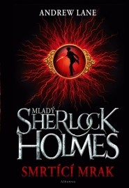 Mladý Sherlock Holmes Smrtící mrak