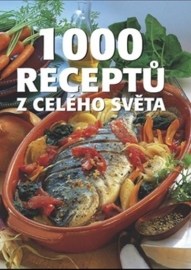 1000 receptů z celého světa